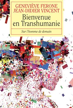 Télécharger le livre :  Bienvenue en Transhumanie