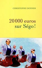 Download this eBook 20.000 euros sur Ségo !