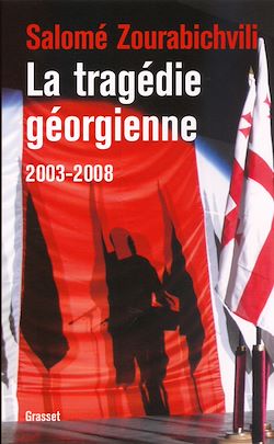 Télécharger le livre :  La tragédie géorgienne, 2003-2008