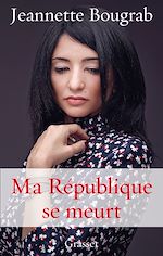 Télécharger le livre :  Ma République se meurt