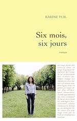 Télécharger le livre :  Six mois, six jours