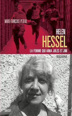 Télécharger le livre :  Hélène Hessel la femme qui aima Jules et Jim