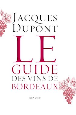 Télécharger le livre :  Le guide des vins de Bordeaux