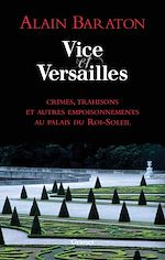 Télécharger le livre :  Vice et Versailles