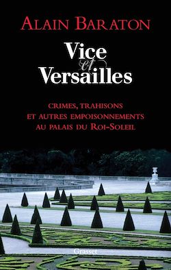 Télécharger le livre :  Vice et Versailles