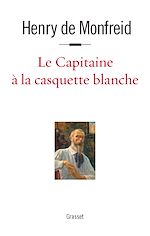 Télécharger le livre :  Le capitaine à la casquette blanche