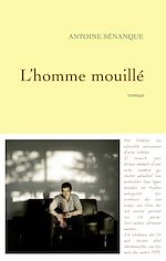 Télécharger le livre :  L'homme mouillé