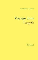 Télécharger le livre :  Le voyage dans l'esprit