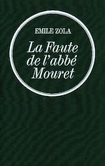 Télécharger le livre :  La Faute de l'abbé Mouret