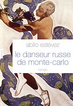 Download this eBook Le danseur russe de Monte-Carlo