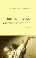 Télécharger le livre :  Son Eminence en rose-et-blanc