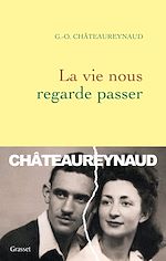 Télécharger le livre :  La vie nous regarde passer