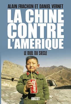 Télécharger le livre :  La Chine contre l'Amérique