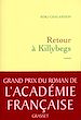 Télécharger le livre :  Retour à Killybegs (Grand Prix du Roman de l'Académie Française 2011)
