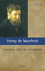 Télécharger le livre :  Caroline chez les bourgeois ou L'oncle Locamus