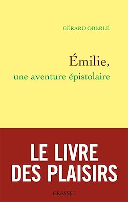 Télécharger le livre :  Emilie, une aventure épistolaire
