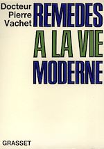 Télécharger le livre :  Remèdes à la vie moderne