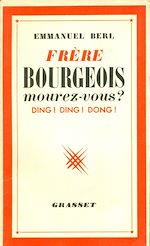 Download this eBook Frères bourgeois, mourez-vous ?