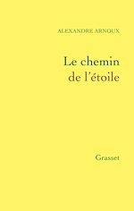 Télécharger le livre :  Le chemin de l'étoile