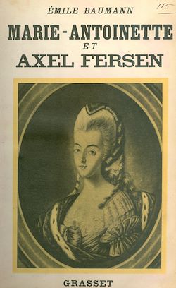 Télécharger le livre :  Marie-Antoinette et Axel Fersen