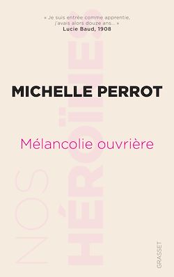 Télécharger le livre :  Mélancolie ouvrière