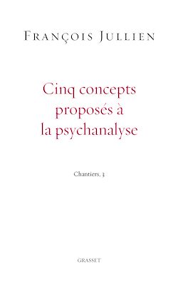 Télécharger le livre :  Cinq concepts proposés à la psychanalyse