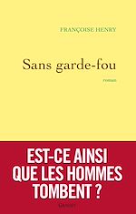 Download this eBook Sans garde-fou