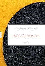 Télécharger le livre :  Vivre à présent