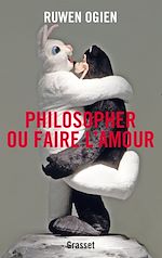 Download this eBook Philosopher ou faire l'amour
