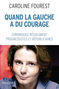 Télécharger le livre :  Quand la Gauche a du courage