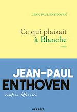 Download this eBook Ce qui plaisait à Blanche
