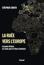 Télécharger le livre :  La ruée vers l'Europe