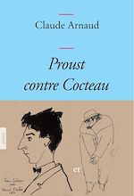 Télécharger le livre :  Proust contre Cocteau