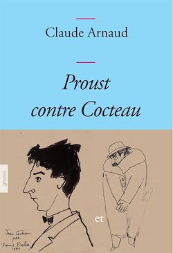Télécharger le livre :  Proust contre Cocteau