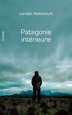 Télécharger le livre :  Patagonie intérieure
