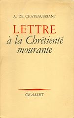 Télécharger le livre :  Lettre à la chrétienté mourante