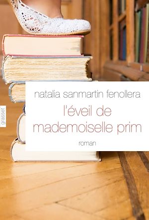L'éveil de mademoiselle Prim | Sanmartin Fenollera, Natalia. Auteur