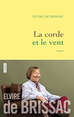 Télécharger le livre :  La corde et le vent