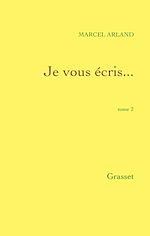 Download this eBook Je vous écris...Tome 2