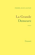 Télécharger le livre :  La Grande Demeure