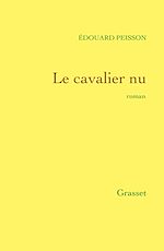 Télécharger le livre :  Le cavalier nu