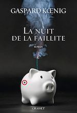 Télécharger le livre :  La nuit de la faillite