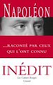 Télécharger le livre :  Napoléon raconté par ceux qui l'ont connu