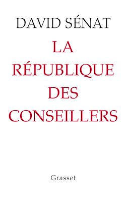 Télécharger le livre :  La République des conseillers