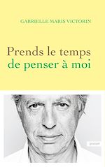 Download this eBook Prends le temps de penser à moi