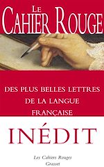 Download this eBook Le Cahier rouge des plus belles lettres de la langue française