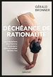 Télécharger le livre :  Déchéance de rationalité