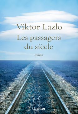 Télécharger le livre :  Les passagers du siècle