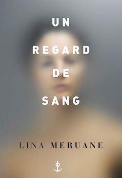 Télécharger le livre :  Un regard de sang