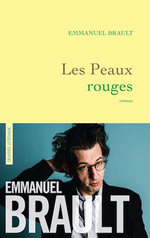 Les Peaux rouges | Brault, Emmanuel. Auteur